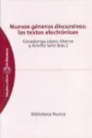 Kniha Nuevos géneros discursivos : los textos electrónicos 