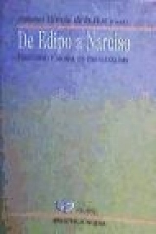 Buch De Edipo a Narciso : feminidad y moral en psicoanálisis Antonio García de la Hoz