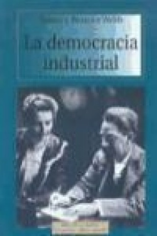 Kniha La democracia industrial Beatrice Potter Webb