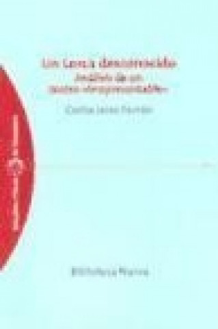 Kniha Un Lorca desconocido : análisis de un teatro "irrepresentable" Carlos Jerez Farrán