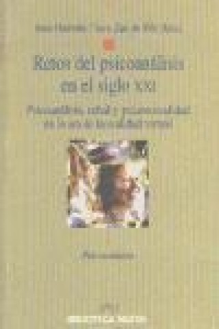 Buch Retos del psicoanálisis : psicoanálisis, salud y psicosexualidad en la era de la realidad virtual Sara Zac de Filc