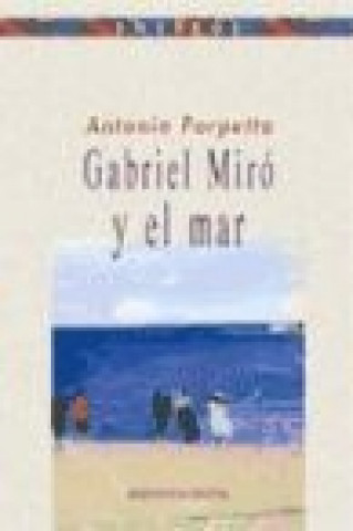 Книга Gabriel Miró y el mar Antonio Porpetta