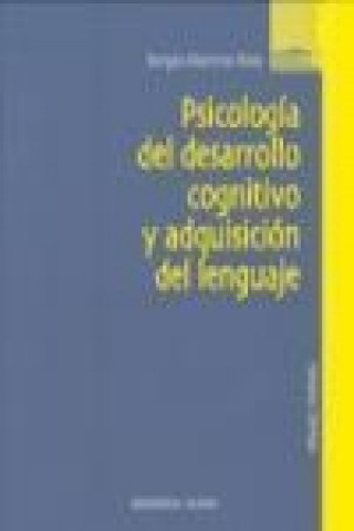 Kniha Psicología del desarrollo cognitivo y adquisición del lenguaje Sergio Moreno Ríos