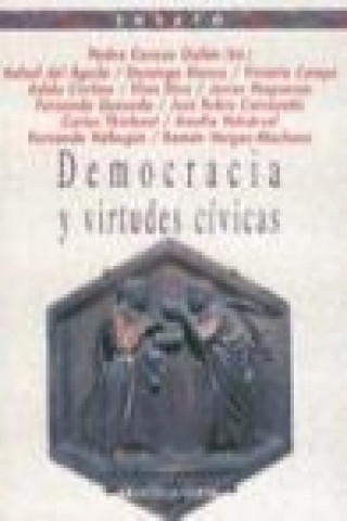 Kniha Democracia y virtudes cívicas Pedro Cerezo Galán