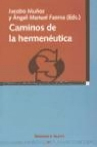 Kniha Caminos de la hermenéutica Ángel Manuel Faerna García-Bermejo