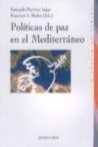 Kniha Políticas de paz en el Mediterráneo Fernando Martínez López