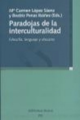 Carte Paradojas de la interculturalidad. Filosofía, lenguaje y discurso 