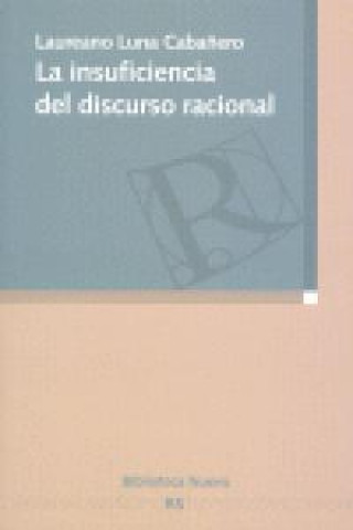 Kniha La insuficiencia del discurso racional 