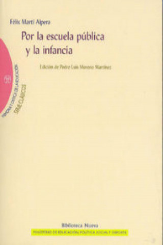 Kniha Por la escuela pública y la infancia Félix Martí Alpera