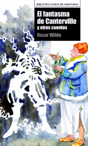 Kniha El fantasma de Canterville y otros cuentos Oscar Wilde