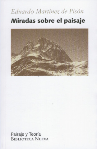 Kniha Miradas sobre el paisaje Eduardo Martínez de Pisón