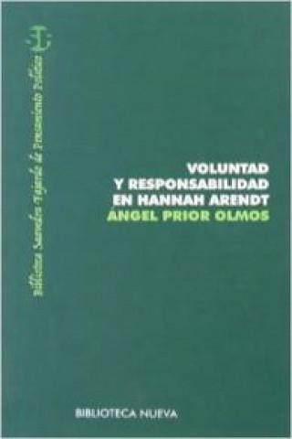 Kniha Voluntad y responsabilidad en Hannah Arendt Ángel . . . [et al. ] Prior Olmos