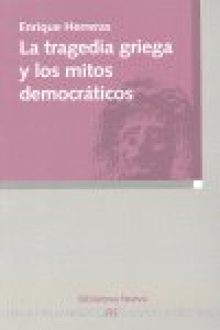 Kniha La tragedia griega y los mitos democráticos 