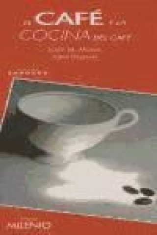Kniha El café y la cocina del café 
