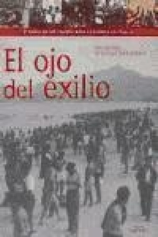 Kniha El ojo del exilio Enrique Tapia Jiménez