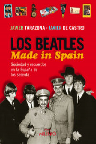 Libro Los Beatles, made in Spain Javier de Castro