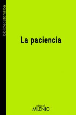 Könyv La paciencia Francesc Torralba Roselló