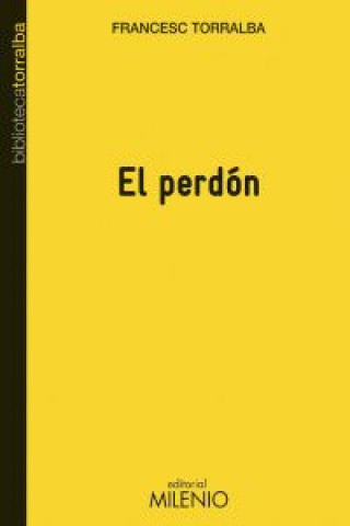 Livre El perdón Francesc Torralba Roselló