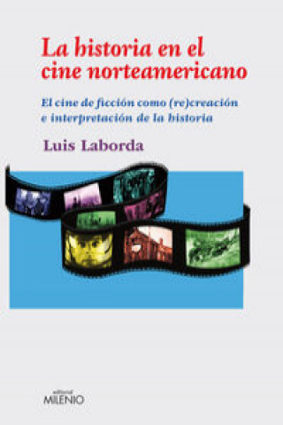 Книга La historia en el cine norteamericano 