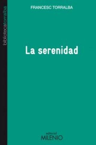 Livre La serenidad FRANCESC TORRALBA