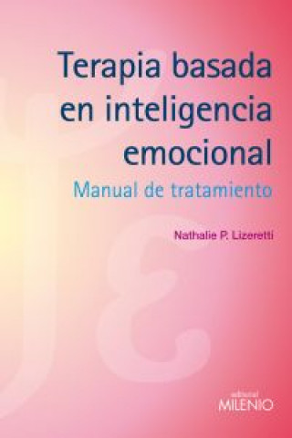 Książka Terapia basada en inteligencia emocional : manual de tratamiento Nathalie Pérez Lizeretti