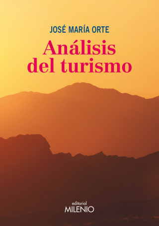 Könyv Análisis del turismo José María Orte Bermúdez