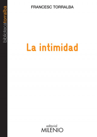 Könyv La intimidad Francesc Torralba Roselló