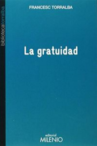 Buch La gratitud Francesc Torralba Roselló