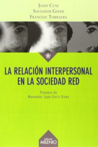 Carte La relación interpersonal en la sociedad red Josep Cuní Llaudet