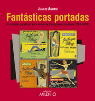 Kniha Fantásticas portadas JUANJO ANDANI