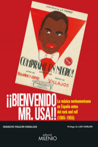 Kniha Bienvenido Mr. USA IGNACIO FAULIN HIDALGO