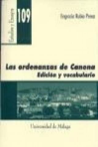 Kniha Las ordenanzas de Canena : edición y vocabulario Engracia Rubio Perea