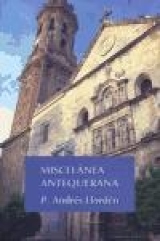 Boek Miscelánea antequerana Andrés Llordén