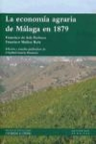 Książka La economía agraria de Málaga en 1879 Cristóbal García Montoro