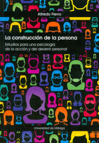 Buch La construcción de la persona: Estudios para una psicología de la acción y del devenir personal 