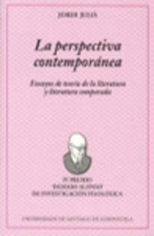 Könyv La perspectiva contemporánea : ensayos de teoría de la literatura y literatura comparada 