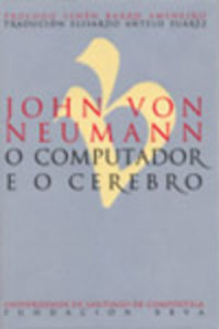 Kniha O computador e o cerebro John Von Neumann