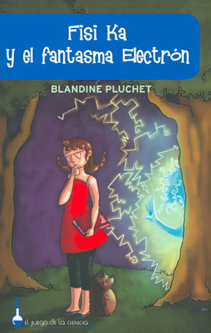 Knjiga Fisi Ka y el fantasma Electrón Blandine Pluchet