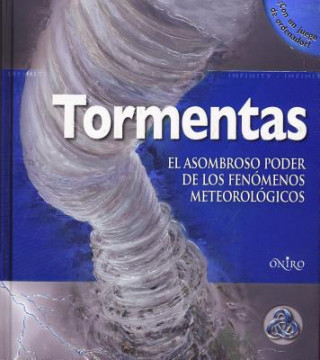 Kniha Tormentas : el asombroso poder de los fenómenos meteorológicos Mike Graf