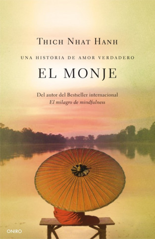 Libro El monje: Una historia de amor verdadero Thich Nhat Hanh