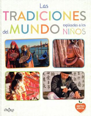 Kniha Las Tradiciones del Mundo Explicadas a Los Ninos Various Authors