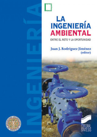 Kniha La ingeniería ambiental. Entre el reto y la oportunidad. 