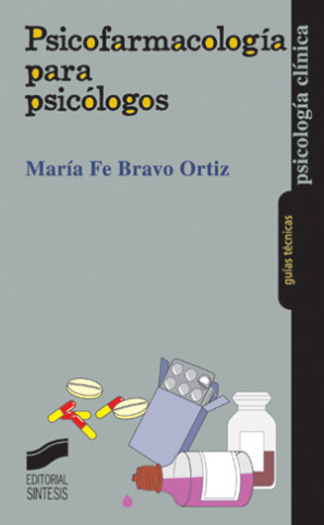 Kniha Psicofarmacología para psicólogos María Fe Bravo Ortiz