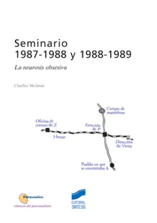 Książka Seminarios de Charles Melman, 1987-1988 y 1988-1989 : la neurosis obsesiva Charles Melman