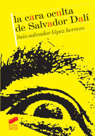Könyv La cara oculta de Salvador Dalí Luis Salvador López-Herrero