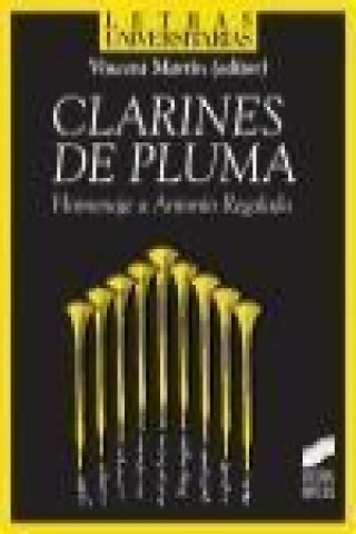 Carte Clarines de pluma : homenaje a Antonio Regalado 