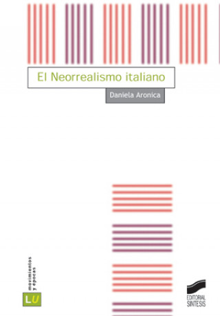 Libro El neorrealismo italiano Daniela Aronica