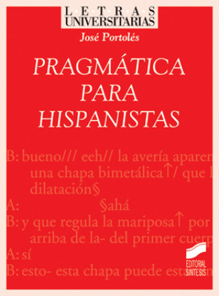 Carte Pragmática para hispanistas José Portolés Lázaro