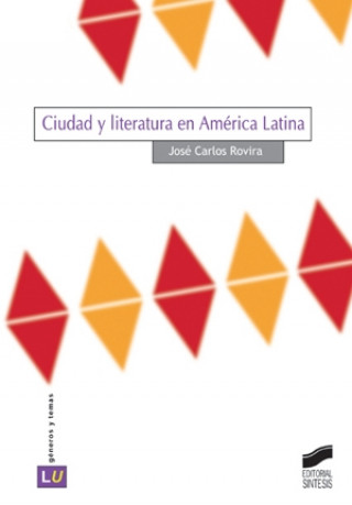 Kniha Ciudad y literatura en América Latina 