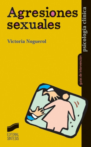 Książka Agresiones sexuales Victoria Noguerol Noguerol